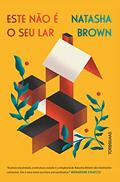Ler Este não É o Seu Lar, do autor Natasha Brown Ler Este não É o Seu Lar, do autor Natasha Brown