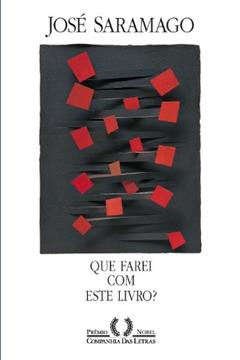 Que farei com este livro?, do autor José Saramago