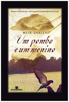 Um pombo e um menino, do autor Meir Shalev
