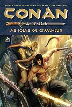 Conan a lenda - volume 03: As joias de Gwahlur, do autor P. Craig Russell; Timothy Truman; Bem Truman; Jimmy Palmiotti