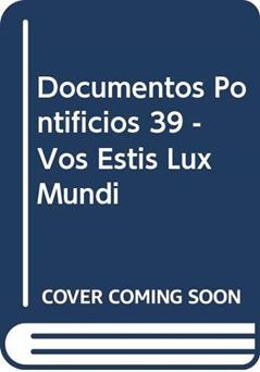 Documentos Pontifícios 39 - Vos Estis Lux Mundi, do autor Varios Autores