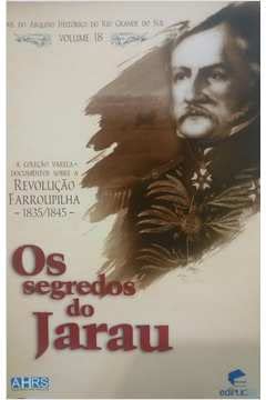 Anais Do Arquivo Histórico Do Rio Grande Do Sul. Vol. 18, Os Segredos Do Jarau -- ( Varela ), do autor Pontifícia Universidade Católica Do Rio Grande Do Sul. Pucrs