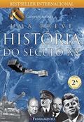 Ler Uma Breve História do Século XX, do autor Geoffrey Blaney