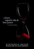Ler A breve segunda vida de Bree Tanner (Crepúsculo), do autor Stephenie Meyer