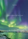 Ler Aurora Boreal - Amor Em Forma De Luzes E Cores, do autor Marco Brotto