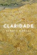 Ler Claridade, do autor Renato Moraes