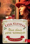Ler Uma Chance Para Recomeçar, do autor Lisa Kleypas Ler Uma Chance Para Recomeçar, do autor Lisa Kleypas
