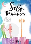 Ler Sebo Fernandes, do autor L. L. Alves
