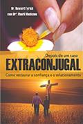 Ler Depois de um Caso Extraconjugal: Como restaurar a confiança e o relacionamento, do autor Howard Eyrich; Cheryl Blackmon Ler Depois de um Caso Extraconjugal: Como restaurar a confiança e o relacionamento, do autor Howard Eyrich; Cheryl Blackmon