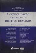 Ler A Consolidação Substancial dos Direitos Humanos 2015, do autor Vários Autores