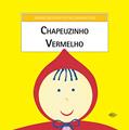 Ler Chapeuzinho vermelho, do autor Ingrid Biesemeyer Bellinghausen