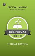 Ler Discipulado Bíblico: Teoria e Prática, Volume 1, do autor Ericson Martins