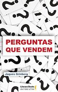 Ler Perguntas que Vendem, do autor Jaques Grinberg
