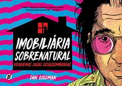 Imobiliária sobrenatural - Vendemos casas desassombradas, do autor Dan Goldman