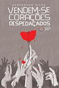 Ler Vendem-se Corações Despedaçados, do autor Aguinaldo Silva