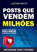 Ler Posts que vendem milhões: Passos acionáveis para atrair centenas de clientes, do autor Luciano Baetz
