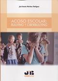 Ler Acoso escolar: Bullying y Ciberbullying, do autor José Antonio Martínez Rodríguez Ler Acoso escolar: Bullying y Ciberbullying, do autor José Antonio Martínez Rodríguez