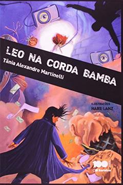 Leo na corda bamba, do autor Tânia Alexandre Martinelli