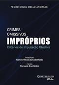 Ler Crimes Omissivos Impróprios, do autor Pedro Dojas Mello Andrade
