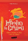 Ler Impróprio para Consumo, do autor Fran Micheli