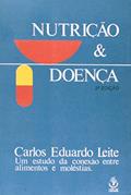 Ler Nutricao e Doenca - a Conexao Entre Alimentos e Molestias - 2, do autor Leite