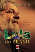Ler Lula: Do Brasil, do autor Richard Bourne Ler Lula: Do Brasil, do autor Richard Bourne