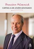 Ler Cartas a um jovem advogado, do autor Francisco Müssnich