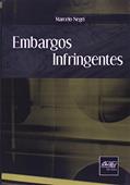 Ler Embargos Infringentes, do autor Antonio Negri