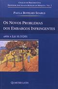 Ler Os Novos Problemas dos Embargos Infringentes - Coleção Processo Civil, do autor Esequias Soares Ler Os Novos Problemas dos Embargos Infringentes - Coleção Processo Civil, do autor Esequias Soares