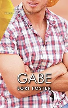 Gabe (Harlequin Rainhas do Romance Livro 59), do autor Lori Foster