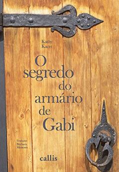 O Segredo do Armário de Gabi, do autor Kathy Kacer