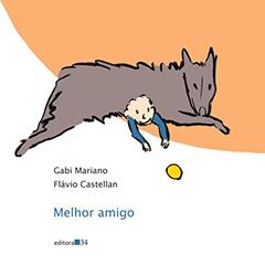 Melhor amigo, do autor Gabi Mariano; Flávio Castellan
