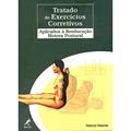Ler Tratado de exercicios corretivos: Aplicados A Reeducacao Motora Postural, do autor Francesco Tribastone Ler Tratado de exercicios corretivos: Aplicados A Reeducacao Motora Postural, do autor Francesco Tribastone