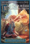 Ler Mais Contos De Fadas Politicamente Corretos, do autor Vames Finn Garner Ler Mais Contos De Fadas Politicamente Corretos, do autor Vames Finn Garner