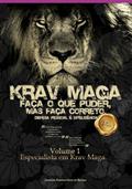 Ler Krav Maga, Fa?a O Que Puder, Mas Fa?a Correto. Defesa Pessoal ? Intelig?ncia., do autor Jefferson Pinheiro Leite De Macêdo Ler Krav Maga, Fa?a O Que Puder, Mas Fa?a Correto. Defesa Pessoal ? Intelig?ncia., do autor Jefferson Pinheiro Leite De Macêdo