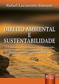 Ler Direito Ambiental e Sustentabilidade, do autor Rafael Lazzarotto Simioni Ler Direito Ambiental e Sustentabilidade, do autor Rafael Lazzarotto Simioni