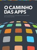 Ler O Caminho das Apps, do autor Allysson Lucca