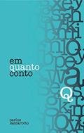 Ler Em Quanto Conto, do autor Carlos Lazzarotto