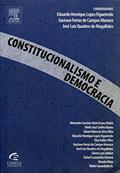 Ler Constitucionalismo e Democracia, do autor Walter Guandalini Junior; Liliana Jubilut