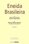 Ler Eneida brasileira: ou Tradução Poética da Epopéia de Públio Virgílio Maro, do autor Virgilio