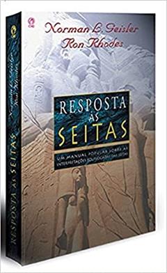 Resposta às Seitas, do autor Norman L. Geisler; Ron Rhodes