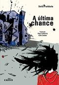 Ler A Última Chance, do autor Seita Parkkola Ler A Última Chance, do autor Seita Parkkola