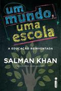 Ler Um mundo, uma escola, do autor Salman Khan