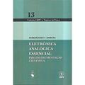 Ler Eletrônica Analógica Essencial: Para Instrumentação Científica: 13, do autor Ademarlaudo F. Barbosa