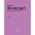 Ler CHICO BORORÓ - PIANO, do autor FRANCISCO MIGNONE