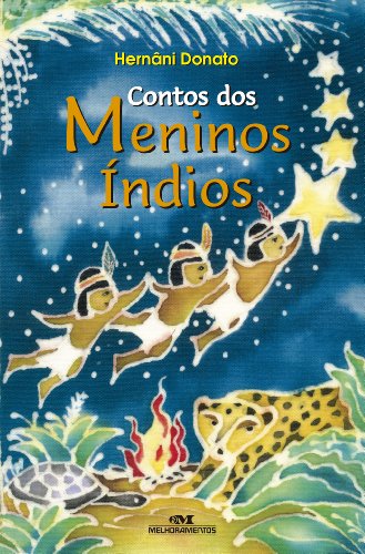 Ler Contos dos meninos índios, do autor Hernâni Donato