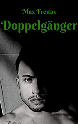 Ler Doppelgänger (Os Socialmente Inaceitáveis), do autor Max *