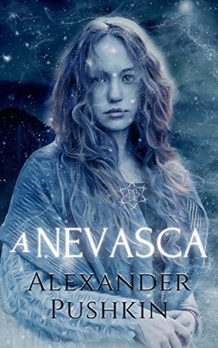 Ler A Nevasca, do autor Alexander Pushkin Ler A Nevasca, do autor Alexander Pushkin