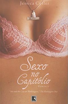 Sexo no Capitólio, do autor Jessica Cutler