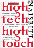Ler High Tech. High Touch, do autor John Naisbitt; Nana Naisbitt; Douglas Philips